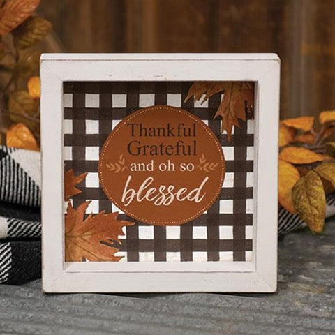 Thankful Grateful Sign 8”