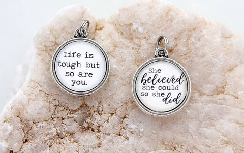 Life is tough but…Charm